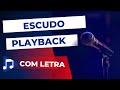 Escudo Playback Com Letra - Voz da Verdade