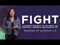 Fight | Pastor Lia (Cecilia Chan)