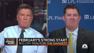 Here's what February's strong start could mean for the market