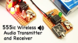 555 IC Wireless  Audio Transmitter and Receiver