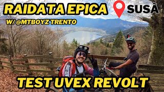 RAIDATA EPICA a Susà con i ragazzi di @mtboyz3254 - Test su campo UVEX Revolt