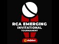 RCA EMERGING INVITATIONAL TOURNAMENT