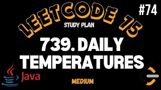Leetcode | 739. Daily Temperatures | Medium | [Java]