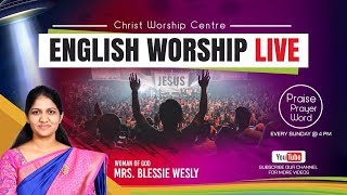 English Live Worship Message On 6th October 2019 | Blessie Wesly Latest English Worship Message