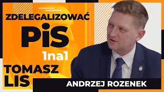 Zdelegalizować PiS | Tomasz Lis 1na1 Andrzej Rozenek