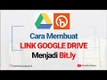 Cara Membuat Link Google Drive Menjadi Bitly