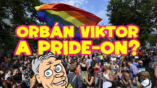 ORBÁN maga szervezi a PRIDE-ot? 🦄 Válaszol: NAGY ATTILA Tibor