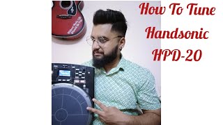 How To Tune || Handsonic HPD-20