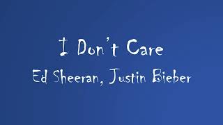 Ed Sheeran, Justin Bieber - I Don't Care (Audio)