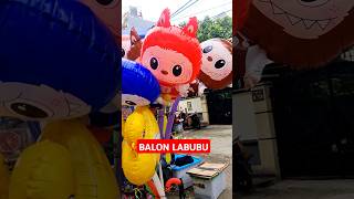 Balon Labubu #balloon #cute #shorts #trending #viralvideo