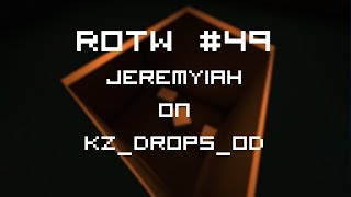 [CS:GO KZT] ROTW #49: Jeremyiah on kz_drops_od