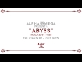 Abyss - Alpha Omega (The Strain EP)