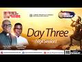 MEN OF ISSACHAR 2026 || DAY 3: VIGIL SESSION  || PROPHET HEZEKIAH LIVE