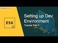 How to Setup a Development Environment - Part 4 | JavaScript Tutorial