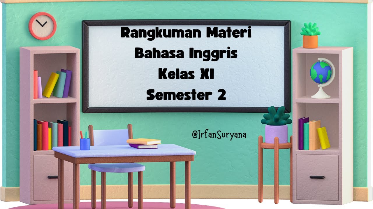 Rangkuman Materi Bahasa Inggris Kelas XI Semester 2 (Semester Genap ...