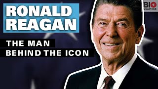 Ronald Reagan: The Man Behind the Icon