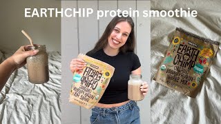 NEW FAV PROTEIN SMOOTHIE!! ft. EARTHCHIP Protein powder!