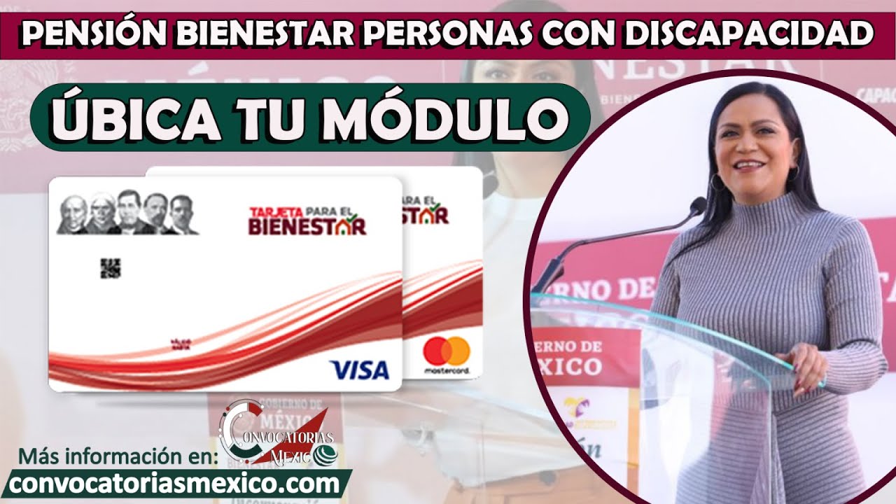 🚨 Ubica Tu MÓDULO Para La Entrega De Tu TARJETA BIENESTAR Pension ...