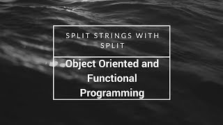 Split Strings with split, freeCodeCamp Tutorial