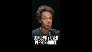 Longevity Over Performance | Malcolm Gladwell