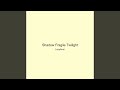 Shadow Fragile Twilight