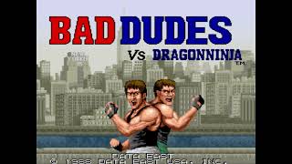 Bad Dudes Vs Dragon Ninja (Arcade) Full OST