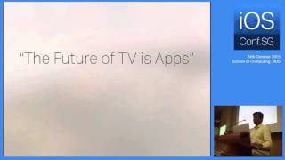 tvOS Platform and APIs - iOS Conf SG 2015