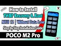 How to Install TWRP Recovery & Root On Redmi Note 9S/Pro/Pro Max /POCO M2 Pro | Custom Recovery ⚡⚡