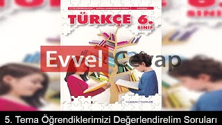 5. Tema Sanat Öğrendiklerimizi Değerlendirelim Soruları Metni Etkinlik Cevapları (6. Sınıf Türkçe)