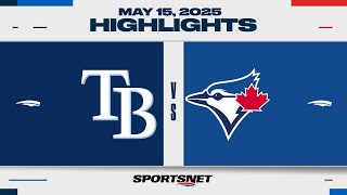 MLB Highlights | Rays vs. Blue Jays - May 15, 2025