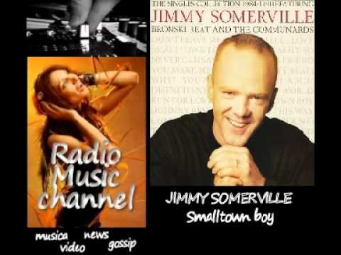 Jimmy Somerville - Smalltown Boy - YouTube