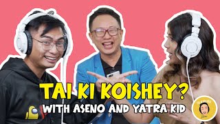 TAI KI KOISHEY? WITH @asenoayemi \u0026 @TiapongTzudir  | THE ALOBO NAGA SHOW