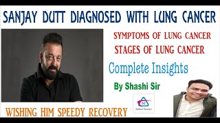 Actor Sanjay Dutt diagnosed with Stage 3 lung cancer || How Lung Cancer is diagnosed ?