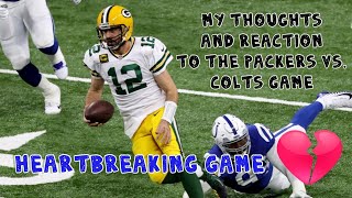 My Reaction To The Packers Vs Colts Game 😔