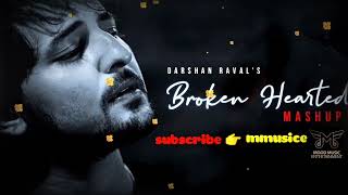 darshan raval broken heart#brokenheart #brokenheartstatus #feelings #sadlofimusic #sadsong #moodoff