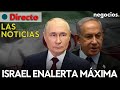 LAS NOTICIAS: Israel en alerta máxima, Irán promete una 