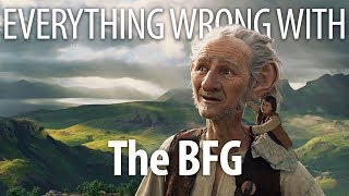 Everything Wrong With The BFG In 16 Minutes Or Less