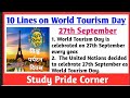 10 Lines on World Tourism Day in English | Few Lines on World Tourism Day | StudyPrideCorner