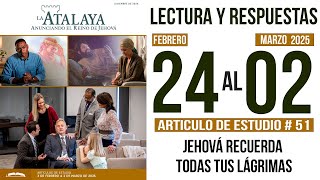 Estudio de La Atalaya | Semana del 24 de febrero al 2 de marzo de 2025