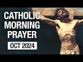 Catholic Morning Prayer October 2024 | Prayers