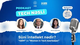 Tech nəsli: Süni intellekt nədir?