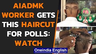 AIADMK worker gets an amusing haircut to woo voters ahead of elections| Oneindia News