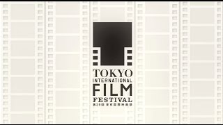 第29回東京国際映画祭 予告編　29th TIFF trailer