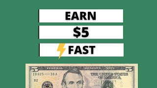 How to Make $5 Fast (No Clickbait)