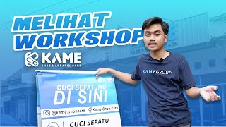 MEMULAI USAHA CUCI SEPATU (Melihat Workshop KAME Shoe & Apparel Care)