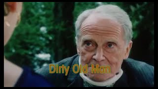 ت 'You Are A Dirty Old Man!' © 👴