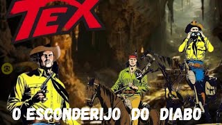 # TEX WILLER. O Esconderijo do Diabo.