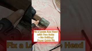 Fix a Loose Axe with two Bolts - No drilling needed! #axe #fix #fixing #axerestoration #repairing