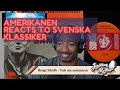 Amerikanen Reacts to Svenska Klassiker: Bengt Sändh - Vals om sommaren