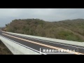 2017年3月18日　祝開通 京奈和自動車道 （岩出icから和歌山jct） アクションカメラ＆dji osmo撮影・日中と夜間走行を交えて編集